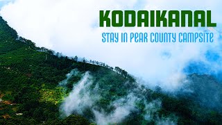 Weekend at Kodaikanal | Pear County Tent Camping |  Family Tent Resort | Drone View