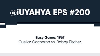 Easy Game: Gacharna vs Bobby Fischer, 1967