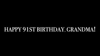 Grandma Mena's 91st Birthday Video