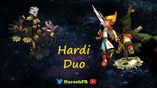 Dofus - Misère Hardi + Duo #Naraoh