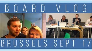 Board Vlog - Brussels September 2017