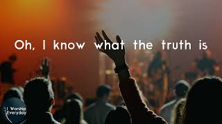 Danny Gokey - Truth Is (Lyric Video) | I know what the truth is