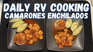 RV Cooking with Angie in a Couples Travel Trailer |Cuban Shrimp Creole/Enchilados | Day 24