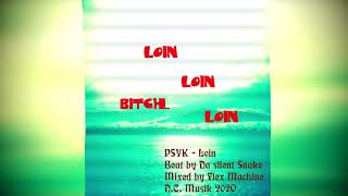 Psyk - Loin