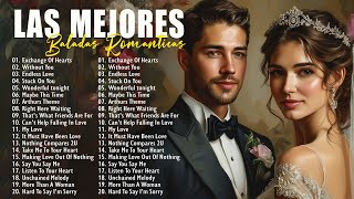 Música Romántica De Todos Los Tiempos 70s 80s 90s 🌹 Las Mejores Éxitos Romanticos Inolvidables