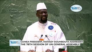 FULL-TEXT of the Speech of the Military President of Guinea at the Just Concluded UNGA, 2023