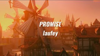 PROMISE - laufey (sped up) ☆