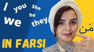 Pronouns (I, you, she, ...) in Farsi