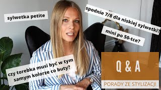 Q&A vol 1. Porady ze stylizacji