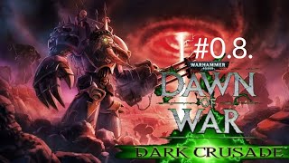 Прохождение игры Warhammer 40,000. Dawn of War Dark Crusade Компания (Космодесант хаоса) #0.8.