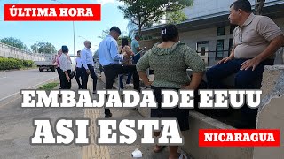 Nicaragua Así está de llena la embaja EEUU última hora