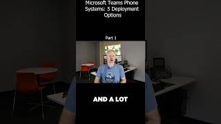 Part 1: #Teams Deployment options #microsoftteams #phonesystem #callcenter#callcenterservices