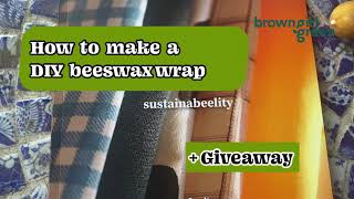 How to DIY BEESWAX WRAPS