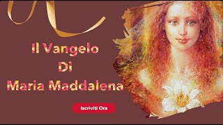 Il Vangelo di Maria Maddalena