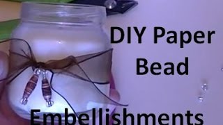 Making Paper Bead Embellishments