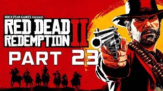 Red Dead Redemption 2 Gameplay Walkthrough Part 23 No Commentary