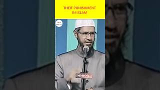 Theif Punishment In Islam By Dr Zakir Naik | #drzakirnaik #islam #shorts