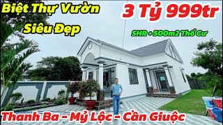 ✅ Biệt Thự Vườn Siêu Đẹp - Thanh Ba Mỷ Lộc - Cần Giuộc-Đúng 3 Tỷ 999tr-SHR-500m2 Thổ Cư - Đường ôtô