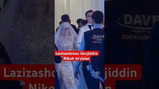 Lazizashokuz Sirojiddin to’yxonaga kirishi #newvideo #shoubiznes #lazizashokuz #news #youtube #love