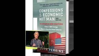 Ep. 11-23: John Perkins: Confessions of a Hit Man, 3rd Edition