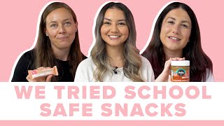 We Tried the Best School Safe Snacks