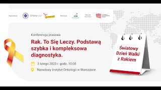 Rak  To Się Leczy – podstawą szybka kompleksowa diagnostyka (konferencja 3.02.23)