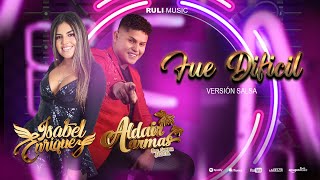 FUE DIFICIL - ALDAIR ARMAS Y ORQ. CUMBIA SELECTA  ( Salsa) 2023