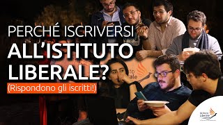 Perché iscriversi all'Istituto Liberale?