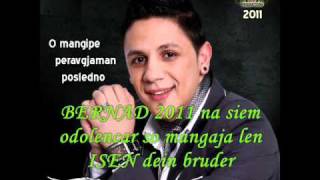 BERNAD 2011 new album-na siem odolencar so mangaja len.wmv