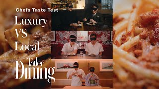 Chefs Taste Test: Can the pros tell the difference between luxury vs local?