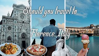 Should you travel to FLORENCE, ITALY | Italy Travel, Nomad