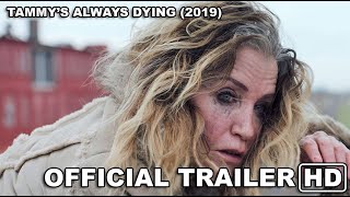 Tammy's Always Dying (2019) trailer