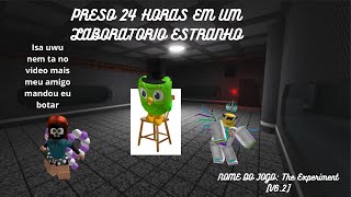 PRESO 24 HORAS EM UM LABORATORIO ESTRANHO!