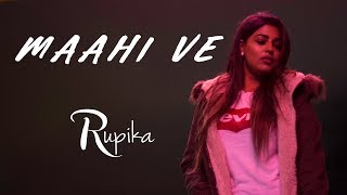 Rupika - You're My Love (Maahi Ve Cover) | OFFICIAL VIDEO l ENGLISH l KAANTE l RICHA SHARMA|