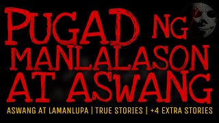 PUGAD NG MANLALASON AT ASWANG SA NEGROS (+4 Extra Stories) | Aswang | Engkanto | Multo True Stories