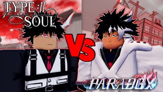 Type Soul Vs Paradox...