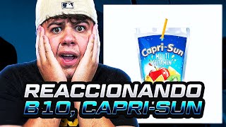 VAYA VIBRA MÁS TOP | REACCIÓN a B10 - Capri-Sun (Video Oficial)