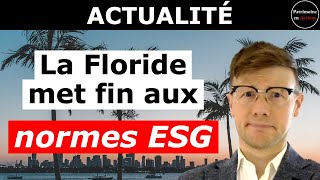 La Floride met fin aux normes ESG !