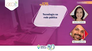 Arco43 #175 | Tecnologia na rede pública