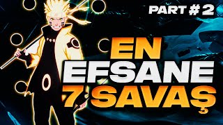 En Efsane 7 Naruto Dövüşü Part 2 - Naruto Anime Türkçe Altyazılı