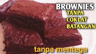 BARU TAU BIKIN BROWNIES||TANPA COKLAT BATANG DCC&MENTEGA ,RESEP BROWNIES,BROWNIES COKLAT,