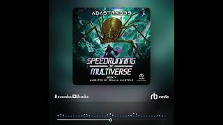 Audiobook Sample: Speedrunning the Multiverse 4