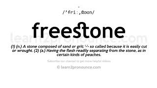 How to pronounce Freestone | English pronunciation