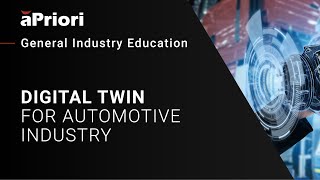 How to Use a Digital Twin in Automotive Manufacturing