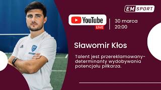 Talent jest przereklamowany - determinanty wydobywania potencjału piłkarza - Sławomir Kłos