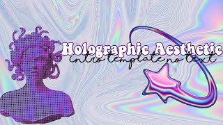 Holographic Aesthetic Intro Templates no text 2020