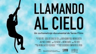 Trailer Llamando al Cielo