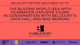 THE BLAZING WORLD Q&A with filmmaker Carlson Young