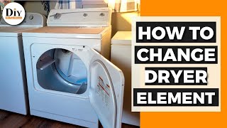 How To Replace a Dryer Heating Element | How to Fix a Dryer that Doesn't Heat Well