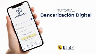 Tutorial de Bancarización Digital